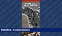 FAVORIT BOOK Railway Map Guide: British Columbia   Canadian Rockies (Revised 2nd Edition) PREMIUM