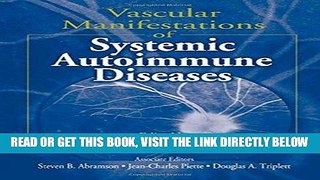 [READ] EBOOK Vascular Manifestations of Systemic Autoimmune Diseases BEST COLLECTION