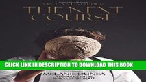 [PDF] Epub My Last Supper: The Next Course: 50 More Great Chefs and Their Final Meals: Portraits,