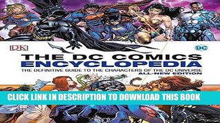 Read Now DC Comics Encyclopedia All-New Edition Download Book