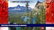 READ THE NEW BOOK British Columbia, Wild   Scenic 2013 Square 12X12 (Multilingual Edition) READ