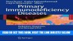 [READ] EBOOK Primary Immunodeficiency Diseases: Definition, Diagnosis, and Management BEST