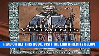 [FREE] EBOOK Church Vestments: Their Origin and Development ONLINE COLLECTION