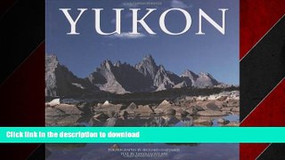 READ PDF Yukon (Canada Series) READ PDF FILE ONLINE