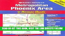 [FREE] EBOOK Phoenix Metropolitan Area (Thomas Guide Phoenix Metropolitan Area Street Guide