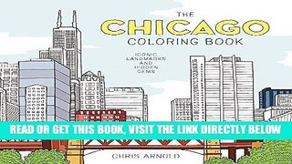 [FREE] EBOOK The Chicago Coloring Book: Iconic Landmarks and Hidden Gems (Adult Coloring Book)