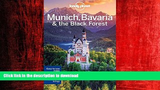 READ PDF Lonely Planet Munich, Bavaria   the Black Forest (Travel Guide) READ NOW PDF ONLINE