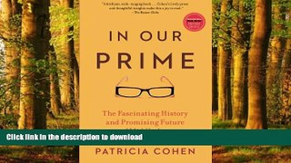 Read book  In Our Prime: The Fascinating History and Promising Future of Middle Age online to buy