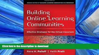 FAVORITE BOOK  Building Online Learning Communities: Effective Strategies for the Virtual