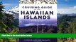 Ebook deals  Cruising Guide to the Hawaiian Islands (2nd Edition)  Most Wanted