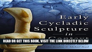 [FREE] EBOOK Early Cycladic Sculpture in Context BEST COLLECTION