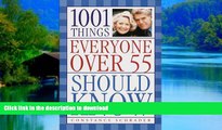 Best books  1001 Things Everyone Over 55 Should Know online to buy