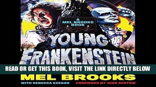 [FREE] EBOOK Young Frankenstein: A Mel Brooks Book: The Story of the Making of the Film BEST