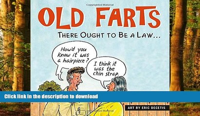 Buy books  Old Farts: There Ought to Be a Law . . . online