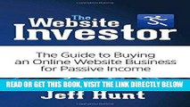 [FREE] EBOOK The Website Investor: The Guide to Buying an Online Website Business for Passive