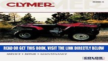 [READ] EBOOK Honda TRX350 Rancher 00-06 (Clymer Motorcycle Repair) ONLINE COLLECTION