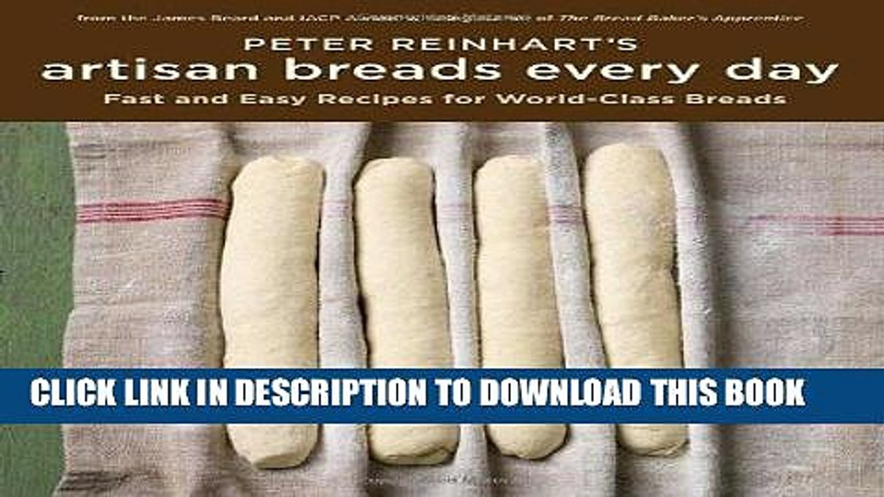 [PDF] Epub Peter Reinhart s Artisan Breads Every Day Full Download