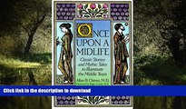 Read books  Once Upon a Midlife: Classic Stories and Mythic Tales to Illuminate the Middle Years