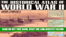 [READ] EBOOK The Historical Atlas of World War II ONLINE COLLECTION