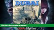READ BOOK  DUBAI Bucket List 55 Secrets - The Locals Travel Guide  For Your Trip to Dubai United