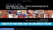[READ] EBOOK Atlas of Surgical Techniques in Trauma BEST COLLECTION