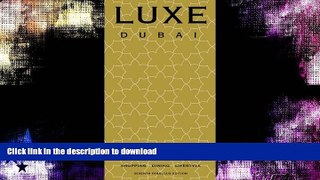 READ  LUXE Dubai (LUXE City Guides) FULL ONLINE