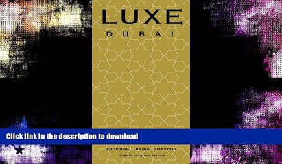 READ  LUXE Dubai (LUXE City Guides) FULL ONLINE