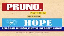 [READ] EBOOK Pruno, Ramen, and a Side of Hope: Stories of Surviving Wrongful Conviction BEST