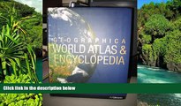 Must Have  GEOGRAPHICA WORLD ATLAS   ENCYCLOPEDIA  Buy Now