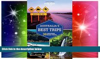 Must Have  Lonely Planet Australia s Best Trips (Travel Guide)  Full Ebook