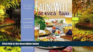 Ebook deals  EatingWell Serves Two: 150 Healthy in a Hurry Suppers  Full Ebook