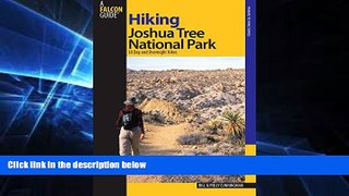 Ebook deals  Hiking Joshua Tree National Park: 38 Day And Overnight Hikes (Regional Hiking