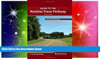 Ebook deals  Guide to the Natchez Trace Parkway  Most Wanted