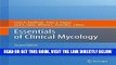 [READ] EBOOK Essentials of Clinical Mycology BEST COLLECTION