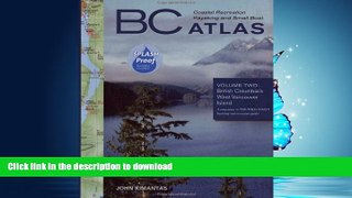 FAVORIT BOOK B.C. Coastal Recreation Kayaking and Small Boat Atlas, Vol. 2: British Columbia s