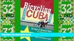 Big Sales  Bicycling Cuba: Fifty Days of Detailed Rides from Havana to Pinar Del Rio and the