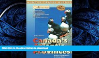 READ THE NEW BOOK Adventure Guide to Canada s Atlantic Provinces: Nova Scotia, Newfoundland, New