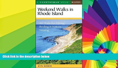 Ebook Best Deals  Weekend Walks in Rhode Island: 40 Trails for Hiking, Birding   Nature Viewing,