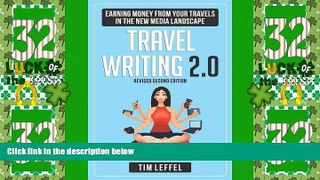 Buy NOW  TRAVEL WRITING 2.0: Earning Money from your Travels in the New Media Landscape - SECOND