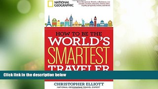 Big Sales  How to Be the World s Smartest Traveler (and Save Time, Money, and Hassle)  Premium