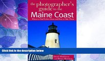 Deals in Books  The Photographer s Guide to the Maine Coast: Where to Find Perfect Shots and How