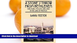 READ  A Stone s Throw From Bethlehem: Christians, Muslims, and Jews in the Land of Promise  BOOK