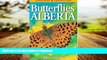 READ THE NEW BOOK Butterflies of Alberta (Lone Pine Field Guide) READ EBOOK