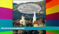 Ebook Best Deals  The Most Beautiful Villages and Towns of California  Full Ebook
