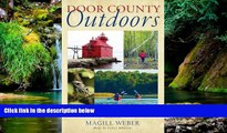 Ebook Best Deals  Door County Outdoors: A Guide to the Best Hiking, Biking, Paddling, Beaches, and