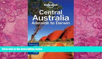 Best Buy Deals  Lonely Planet Central Australia - Adelaide to Darwin (Travel Guide)  Best Seller