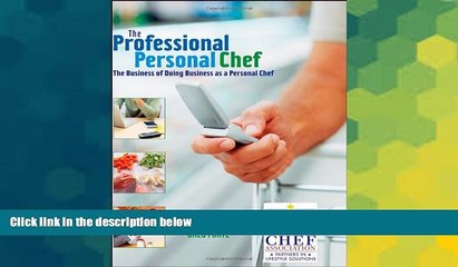 Ebook deals  The Professional Personal Chef: The Business of Doing Business as a Personal Chef