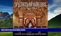 Best Buy Deals  Spectacular Wineries of Napa Valley: A Captivating Tour of Established, Estate