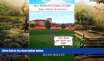 Ebook deals  RCI Points User Guide: Tips, Tricks and Secrets - A practical guide to understanding