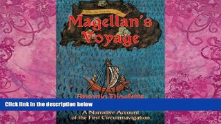 Best Buy Deals  Magellan s Voyage : A Narrative Account of the First Circumnavigation  Best